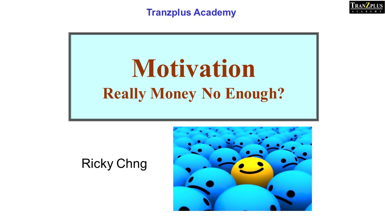 COURSE TPA-44 MOTIVATION -REALLY MONEY NO ENOUGH