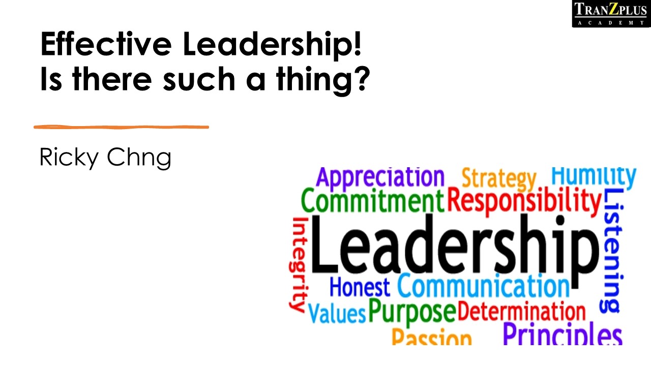 COURSE TPA-45 EFFECTIVE LEADERSHIP – IS THERESUCH A THING